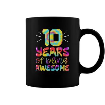 10 Years Of Being Awesome Tie Dye 10 Years Old 10Th Birthday Coffee Mug - Seseable