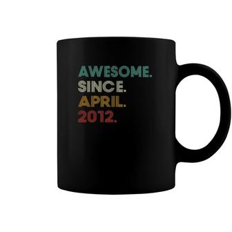 10 Years Old Awesome Since April 2012 10Th Birthday Coffee Mug | Mazezy