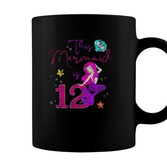 12 Years Old Birthday Girl Gifts Mermaid 12Th Birthday Coffee Mug - Seseable