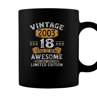 18 Years Old Gift Vintage 2003 Limited Edition 18Th Birthday Coffee Mug - Seseable