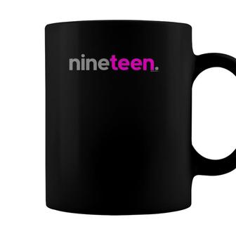 19Th Birthday Gifts For Teen Girls 19 Years Old Nineteen Her Coffee Mug - Seseable