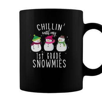 1St Grade Teacher Chillin With My Snowmies Christmas Coffee Mug - Seseable
