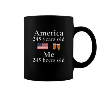 2022 American Flag Day Funny 245 Years Old Me Coffee Mug - Seseable