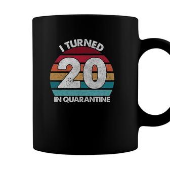 20Th Birthday I Turned 20 In Quarantine Birthday 20 Years Old Coffee Mug - Seseable