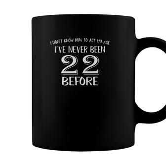 22 Years Old Happy 22Nd Birthday Coffee Mug - Seseable