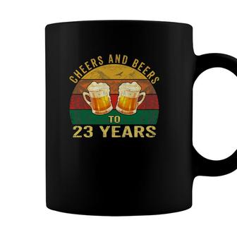 23Rd Birthday Gifts Funny Cheers And Beers To 23 Years Old Coffee Mug - Seseable