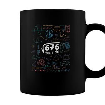 26 Years Old Men Women 26Th Birthday Gift Square Root Of 676 Ver2 Coffee Mug - Seseable