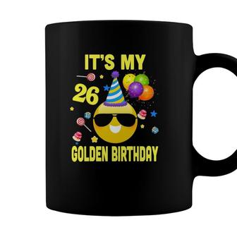 26Th Birthday Gifts Its My Golden Birthday 26 Years Old Wy2 Ver2 Coffee Mug - Seseable