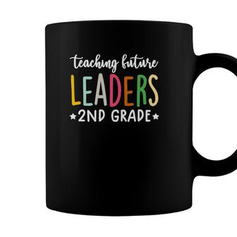 2Nd Grade Teacher Tee S Funny Teaching Future Leaders Coffee Mug - Seseable