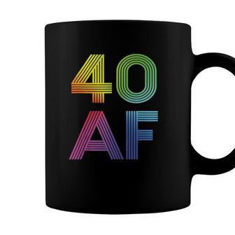 40 Af 40Th Birthday For Men & Women 40 Years Old Funny Coffee Mug - Seseable