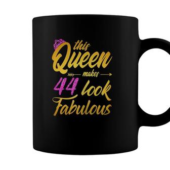 44 Years Old Birthday Gift This Queen Makes 44 Look Fabulous Coffee Mug - Seseable