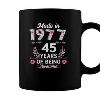 45 Years Old Gifts 45Th Birthday Born In 1977 Women Girls Coffee Mug - Seseable