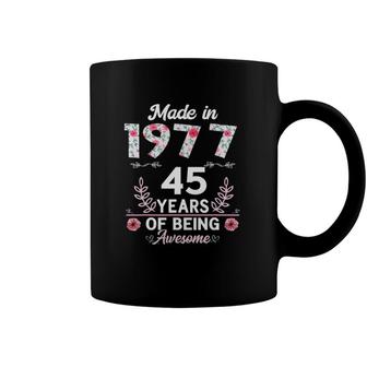 45 Years Old Gifts 45Th Birthday Born In 1977 Women Girls Coffee Mug | Mazezy