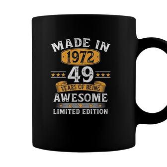 49 Years Old Gift Made In 1972 Limited Edition 49Th Birthday Coffee Mug - Seseable