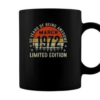 50 Years Old Gifts March 1972 Limited Edition 50Th Birthday Coffee Mug - Seseable