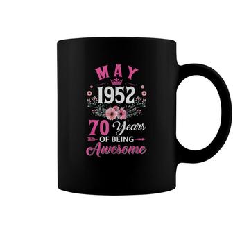 70 Year Old Made In May 1952 70Th Birthday Women Coffee Mug - Seseable