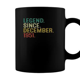 70 Years Old Gifts Legend Since December 1951 70Th Birthday Coffee Mug - Seseable