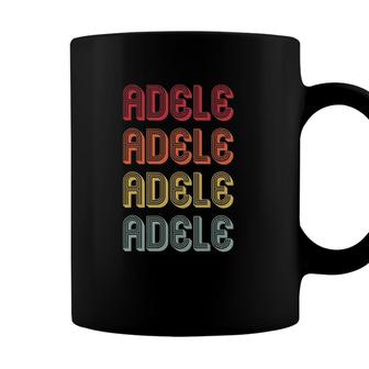 Adele Gift Name Personalized Retro Vintage 80S 90S Coffee Mug - Seseable