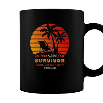 Another School Year Survivor Principal 2021 Longest Year Coffee Mug - Seseable