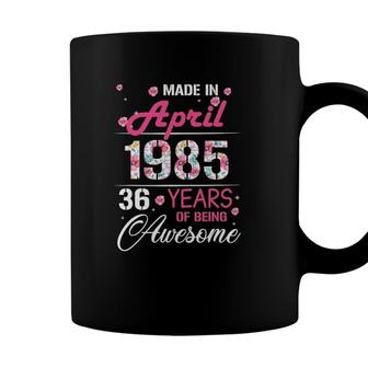 April Girls 1985 Birthday 36 Years Old Made In 1985 Ver2 Coffee Mug - Seseable