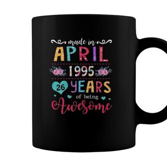 April Girls 1995 Birthday Gift 26 Years Old Made In 1995 Ver2 Coffee Mug - Seseable