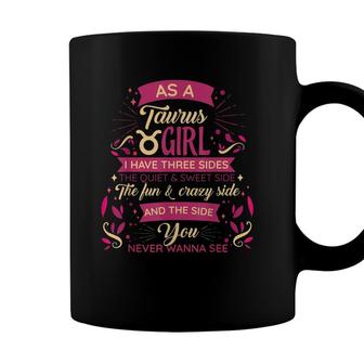 As A Taurus Girl Birthday Astrology Zodiac Sign Women Taurus Coffee Mug - Seseable