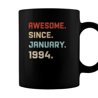 Awesome Since January 1994 Birthday Gift For 27 Years Old Coffee Mug - Seseable