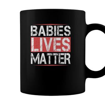 Babies Lives Matter - Unborn Babies Lives Matter Fetus Coffee Mug - Seseable