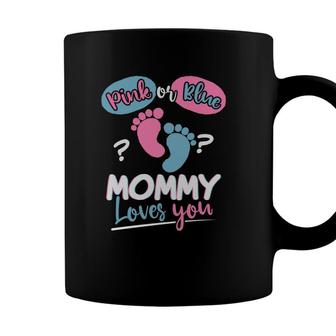 Baby Gender Reveal Party Pink Or Blue Mommy Loves You Coffee Mug - Seseable