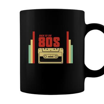 Back To 80S Vintage Style Cassette 80S 90S Best Gift Coffee Mug - Seseable