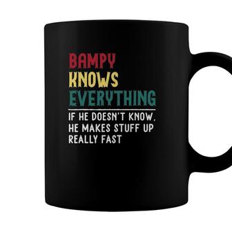 Bampy Know Everything Fathers Day For Funny Grandpa Bampy Coffee Mug - Seseable