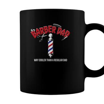 Barber Dad Fathers Day Funny Gift From Son Daughter Coffee Mug - Seseable
