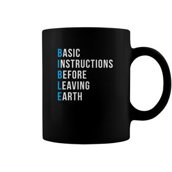 Basic Instructions Before Leaving Earth  - Bible Gift Coffee Mug
