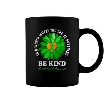 Be Kind Green Ribbon Sunflower Mental Health Awareness Gifts Coffee Mug - Seseable