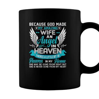 Because God Made My Amazing Wife An Angel In Heaven Memorial Coffee Mug - Seseable
