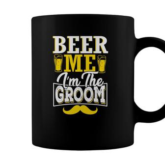 Beer Me I Am The Groom Bachelor Party Coffee Mug - Seseable