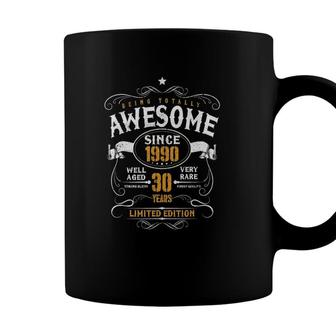 Being Totally Awesome Since 1990 30 Years Limited Edition Coffee Mug - Seseable
