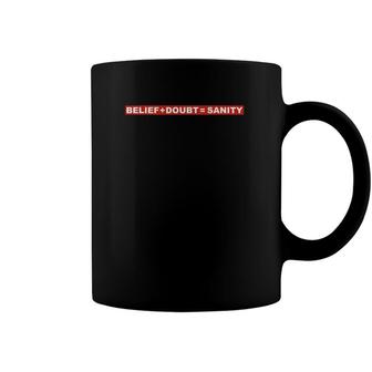 Belief Doubt Sanity Contemporary Graphic Coffee Mug | Mazezy