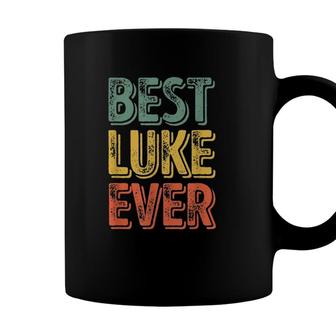 Best Luke Ever Funny Personalized First Name Luke Coffee Mug - Seseable