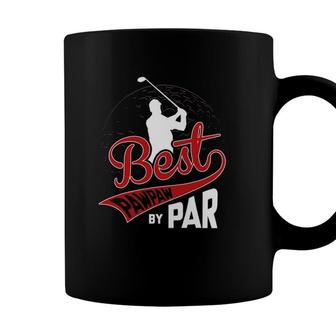 Best Pawpaw By Par Golf Lover Sports Funny Fathers Day Gifts Coffee Mug - Seseable