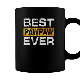 Best Pawpaw Ever For Dad Fathers Day Coffee Mug - Seseable