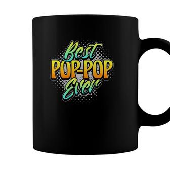Best Pop-Pop Ever Grandpa Fathers Day Gift Pop Pop Coffee Mug - Seseable