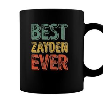 Best Zayden Ever Funny Personalized First Name Zayden Coffee Mug - Seseable