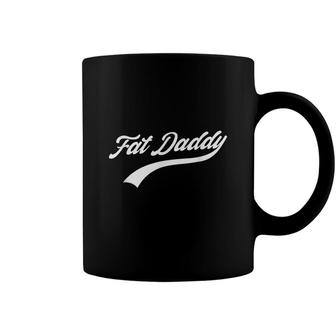 Big Dad Fat Daddy Father Day Joke Humor Sarcastic Gift Coffee Mug - Seseable