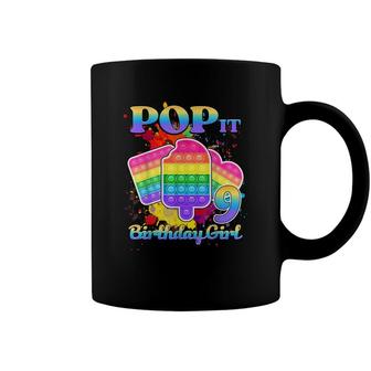 Birthday Girl Pop It 9 Year Old 9Th Birthday Pop It Fidget Coffee Mug - Seseable