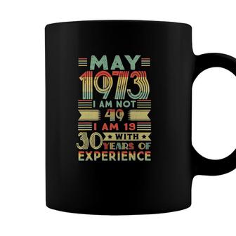 Born May 1973 49Th Birthday Made In 1973 49 Years Old Awesome Coffee Mug - Seseable