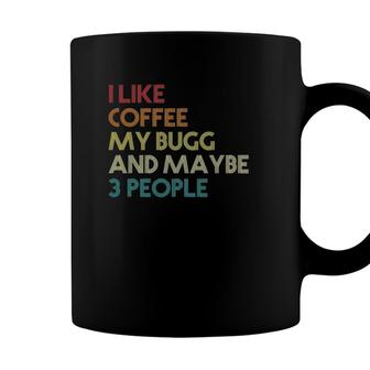Bugg Dog Owner Coffee Lovers Quote Gift Vintage Retro Coffee Mug - Seseable