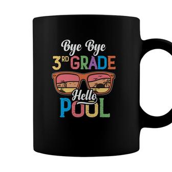 Bye Bye 3Th Grade School Hello Pool Beach Sunset Great Coffee Mug - Seseable