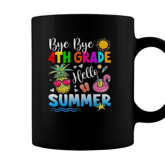 Bye Bye 4Th Grade Hello Summer Outfit Last Day Of School Coffee Mug - Seseable
