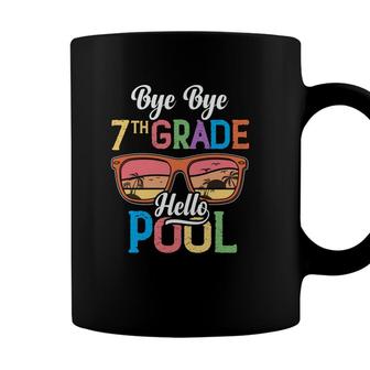 Bye Bye 7Th Grade School Hello Pool Beach Sunset Great Coffee Mug - Seseable